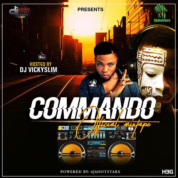 Dj Vickyslim – Commando Mixtape
