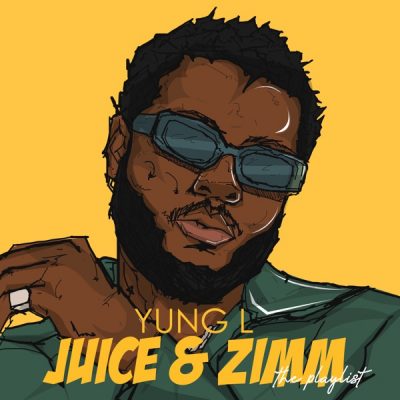 Yung L – Juice and Zimm