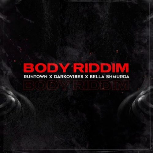 Runtown – Body Riddim