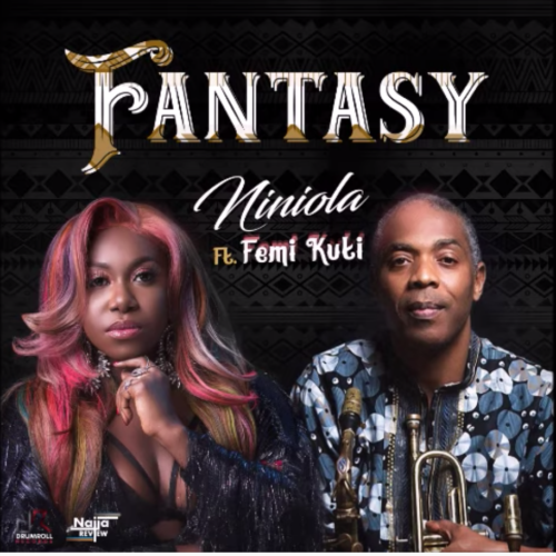 Niniola ft. Femi Kuti - Fantasy
