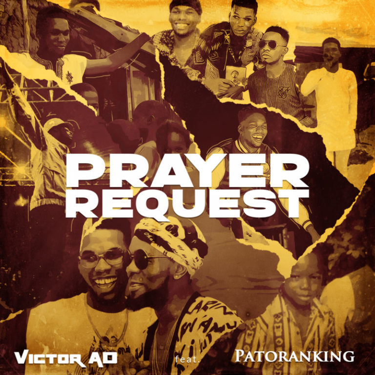 Victor AD ft. Patoranking - Prayer Request Lyrics