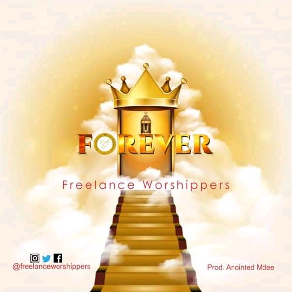 Freelance Worshippers - Forever