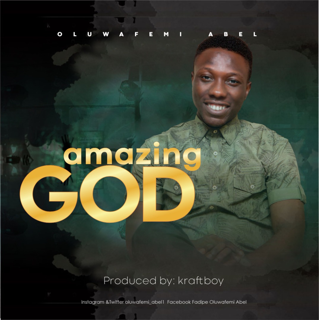 Oluwafemi Abel - Amazing God