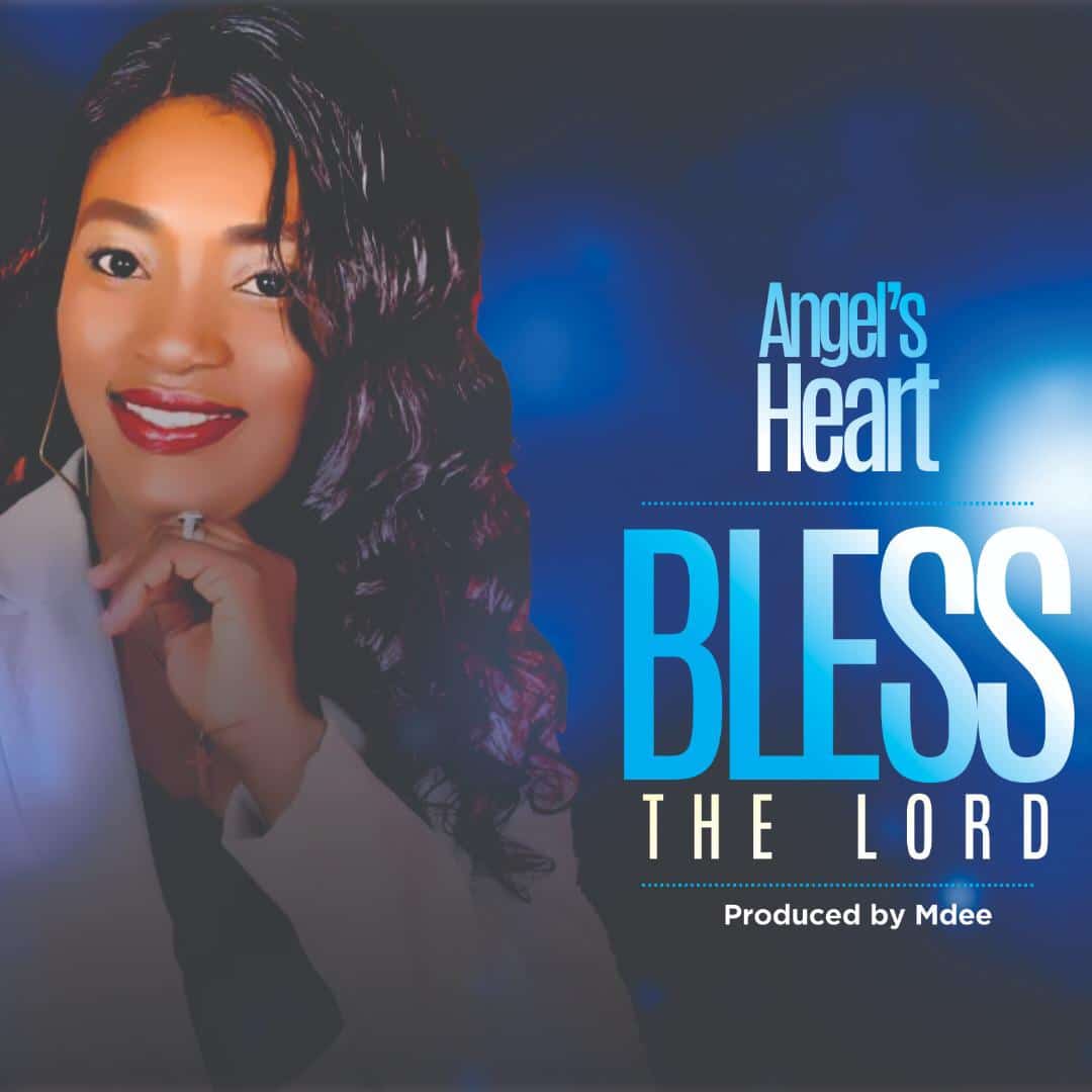 Angel Heart - Bless The Lord