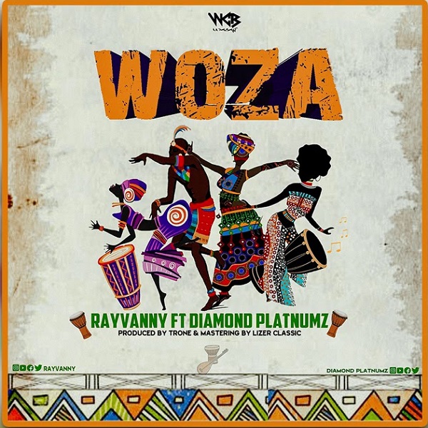 Rayvanny – Woza ft. Diamond Platnumz