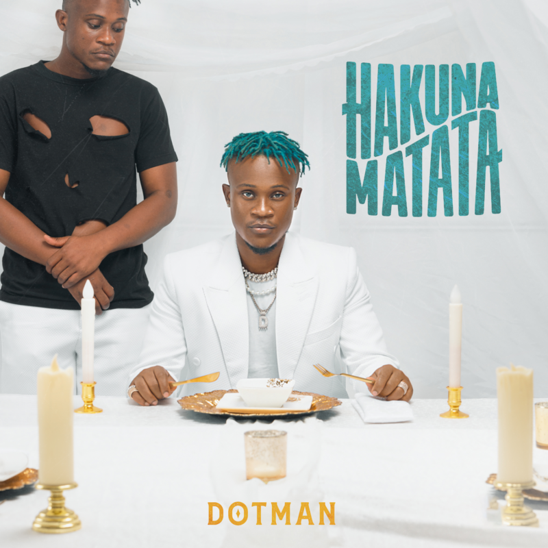 Dotman – Hakuna Matata The Album