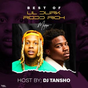 DJ Tansho – Best Of LiL Durk & Roddy Rich