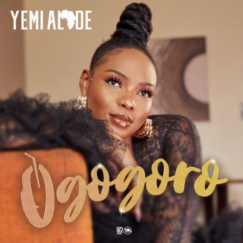 Yemi Alade – “Ogogoro LYRICS”