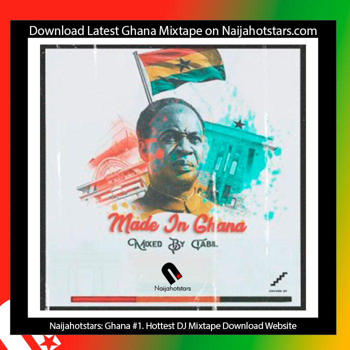 DJ Tabil – Made In Ghana