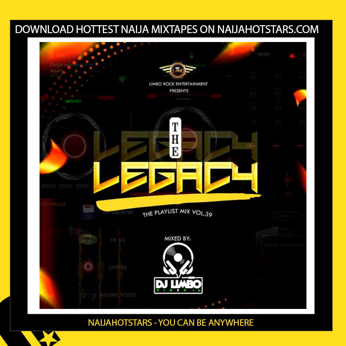 DJ Limbo – The Legacy (TPM Vol.39) Naijahotstars