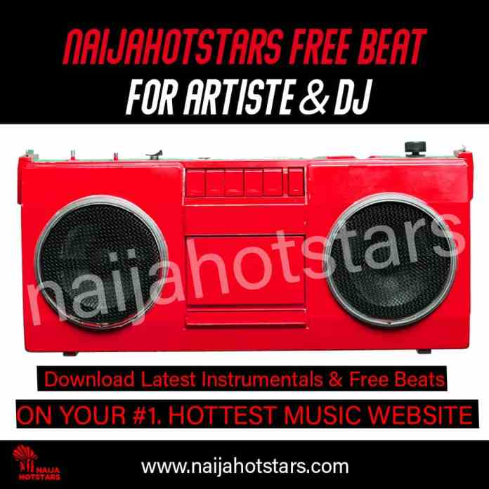 Naijahotstars-Free-Beat-Download