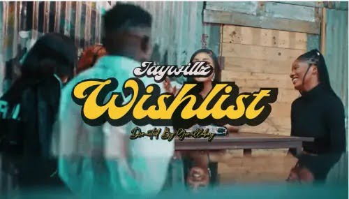 Jaywillz – Wishlist