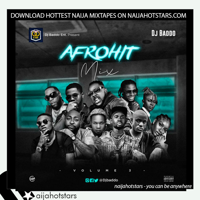 DJ Baddo - AfroHit Mix Vol 3 (Download Mixtape)
