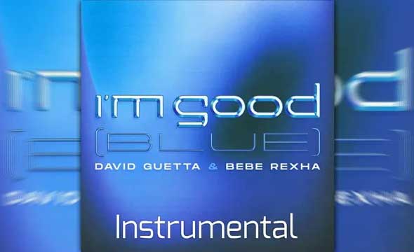 David Guetta I’m Good (Blue) Instrumental