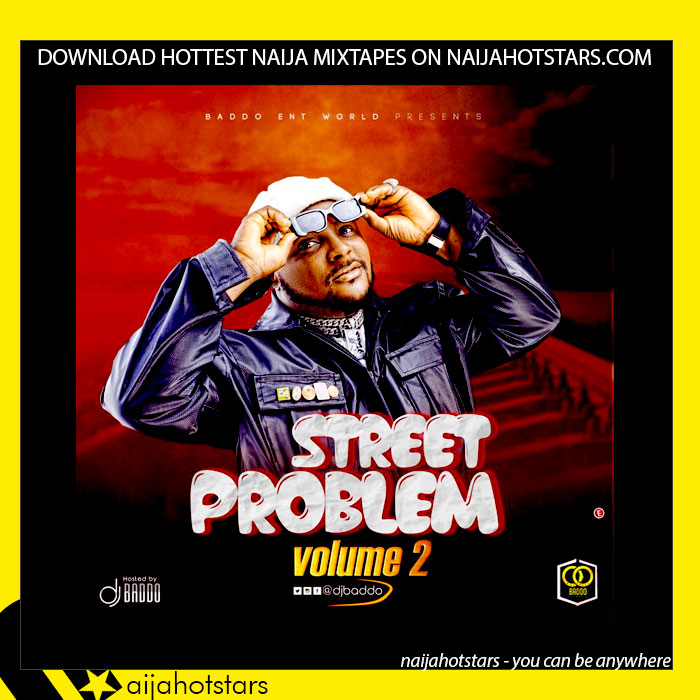 DJ Baddo - Street Problem Mix Vol 2 Official Artwork