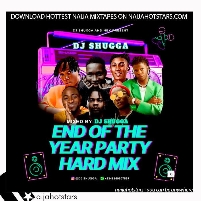 DJ Shugga – End Of The Year Mix artwork on Naijahotstars.com