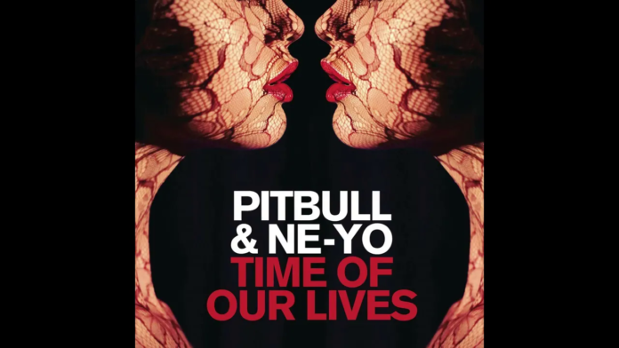 Ne-Yo & Pitbull – Time of Our Lives