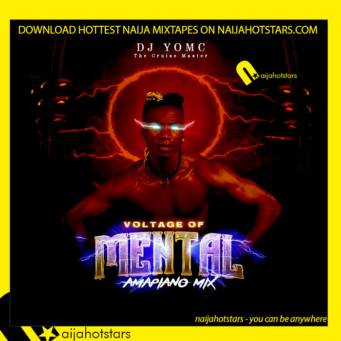 DJ Yomc - Voltage of Mental Amapiano Mix (2023 Mixtape)