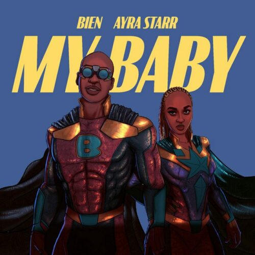Bien ft Ayra Starr – My Baby