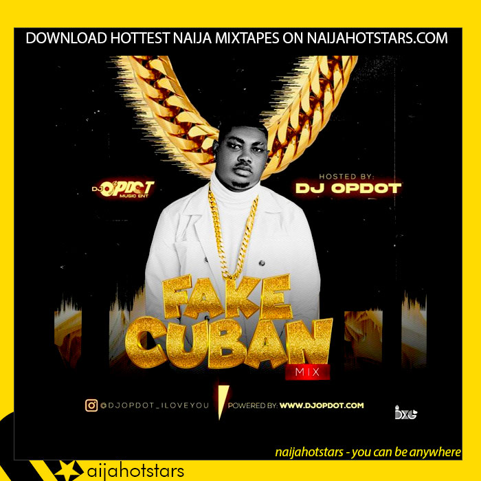 DJ OP Dot – Fake Cuban Mix