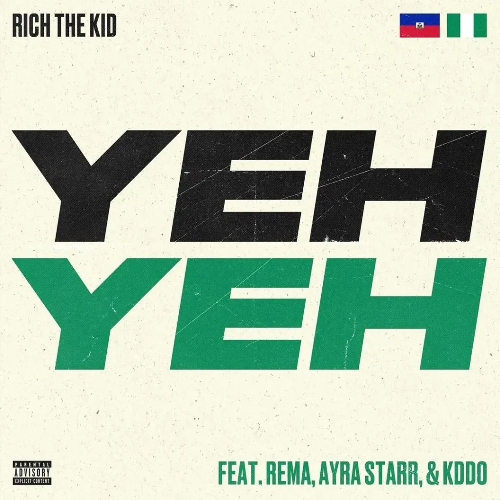 Rich The Kid – Yeh Yeh