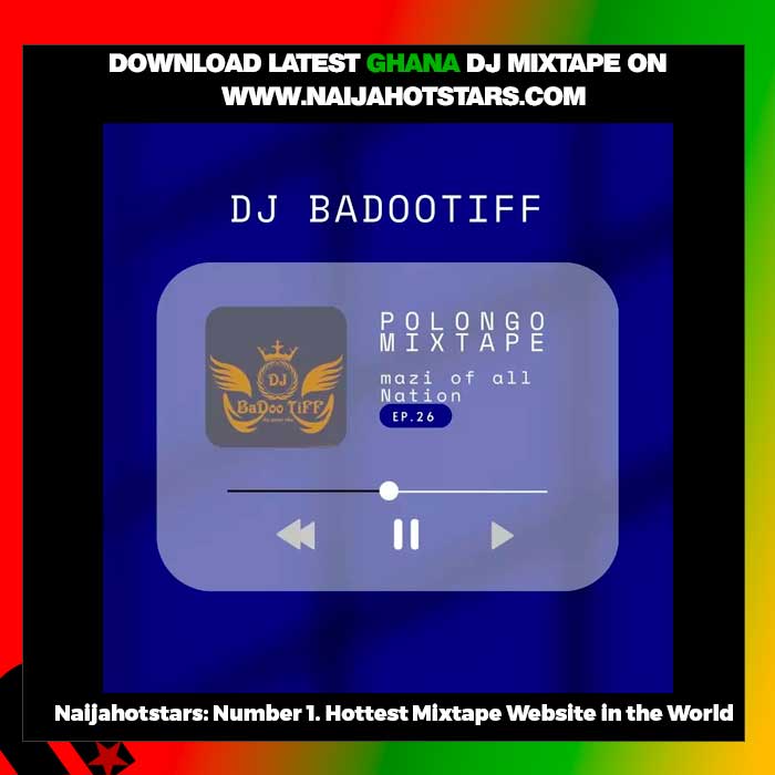 DJ Badootiff - Polongo Mixtape
