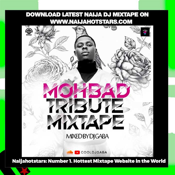 DJ Gaba – IMOLE – TRIBUTE TO MOHBAD